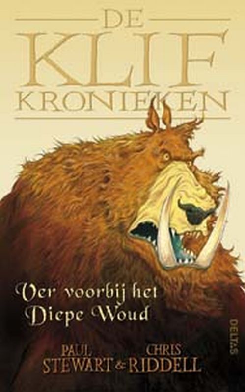 Ver voorbij het diepe woud / De Klif-Kronieken / 1