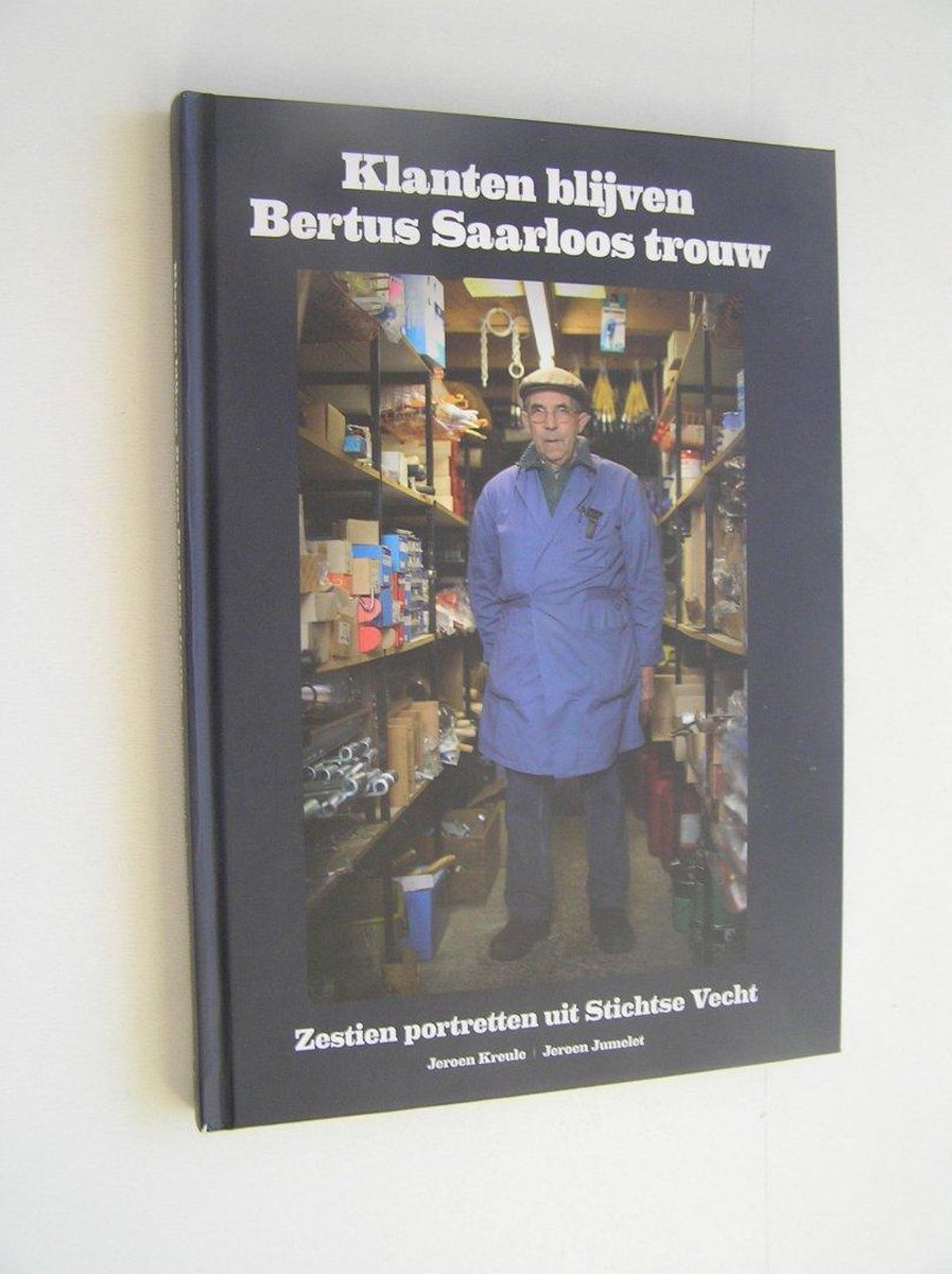 Klanten blijven Bertus Saarloos trouw
