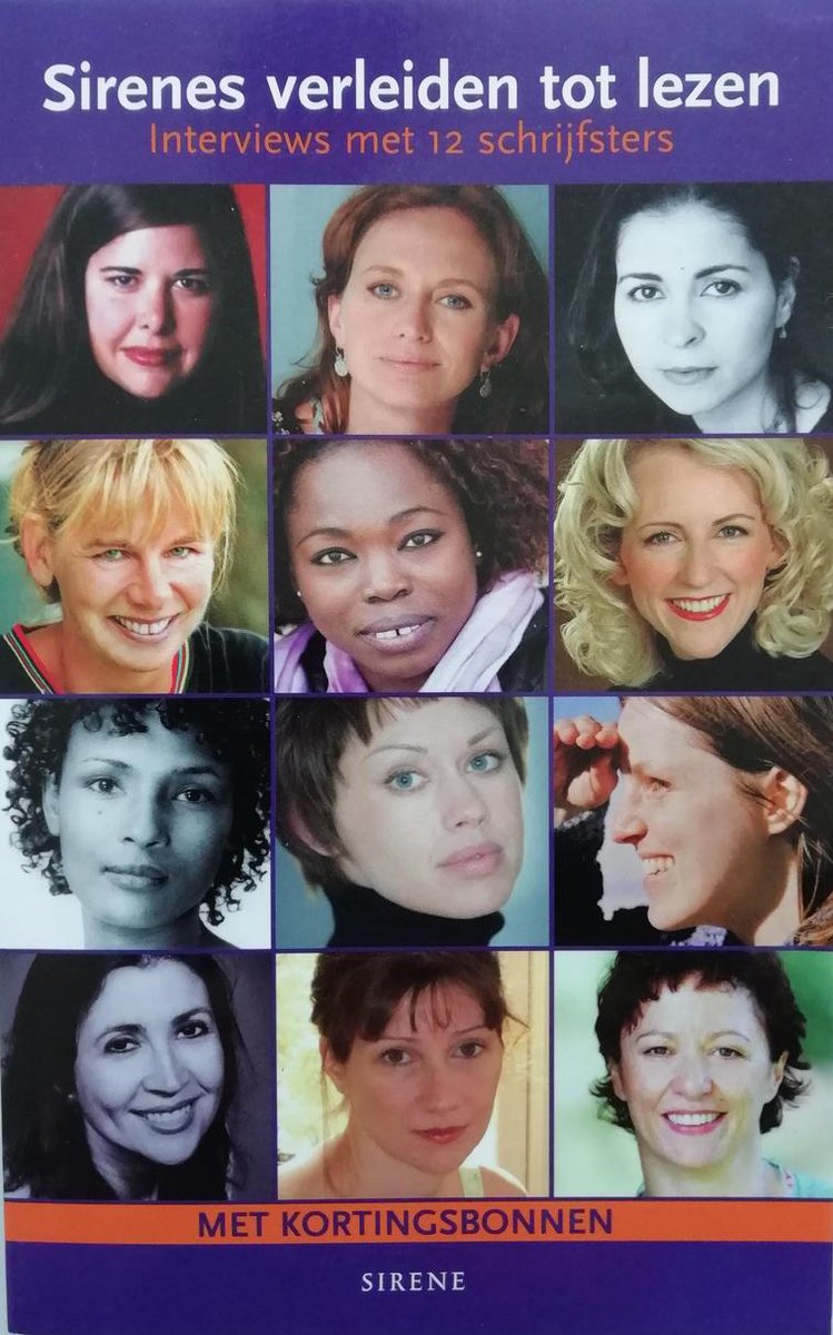 Sirenes verleiden tot lezen - Interviews met 12 schrijfsters