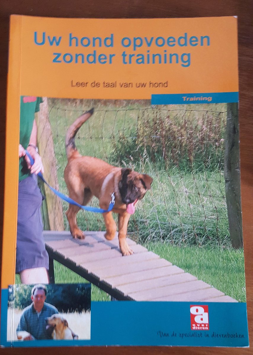 Uw hond opvoeden zonder training / Over Dieren