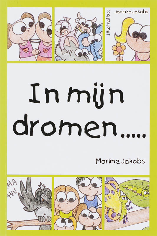 In mijn dromen...