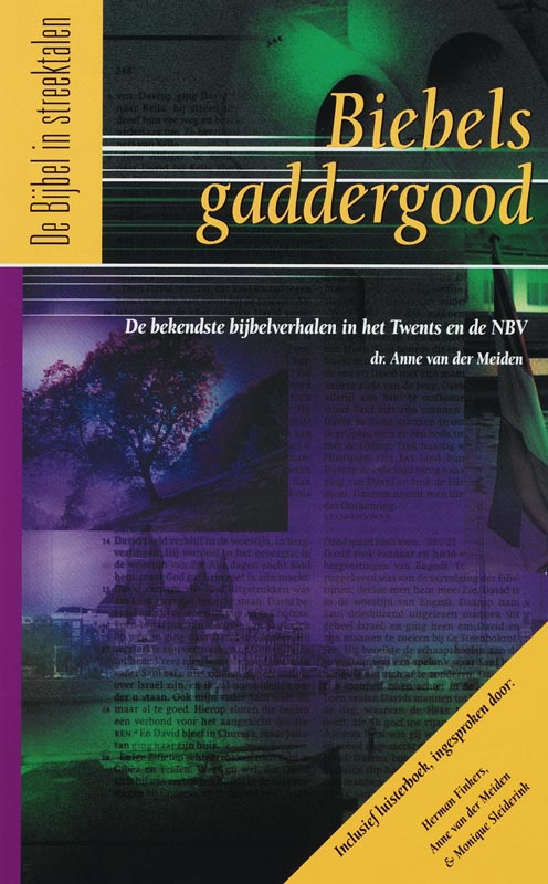 Biebels gaddergood / De Bijbel in streektalen / 7