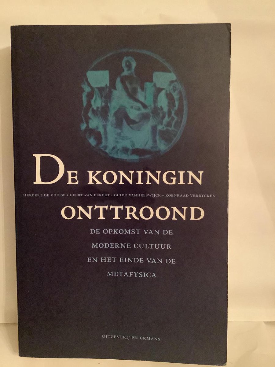 De Koningin Onttroond