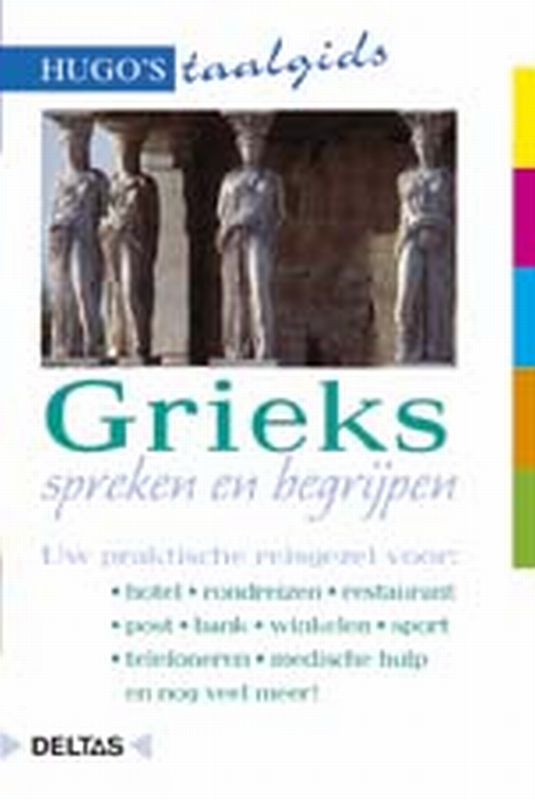 Grieks spreken en begrijpen / Hugo's taalgids