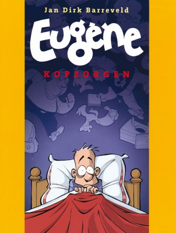 Eugene / Kopzorgen / Eugène / 1