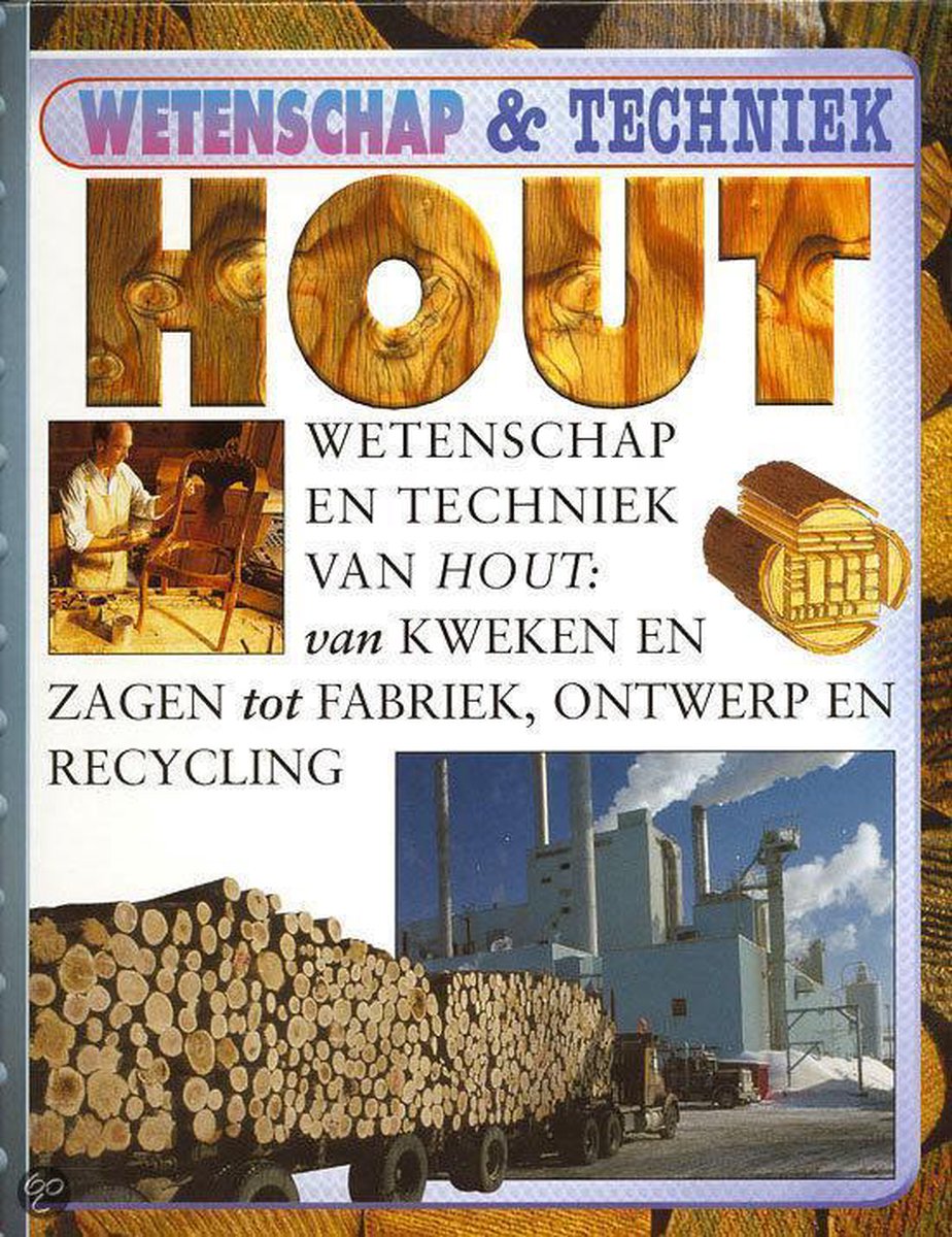 Hout / Wetenschap & Techniek
