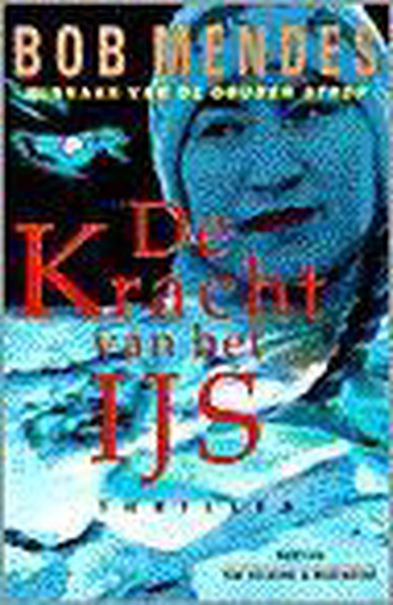 De kracht van het ijs