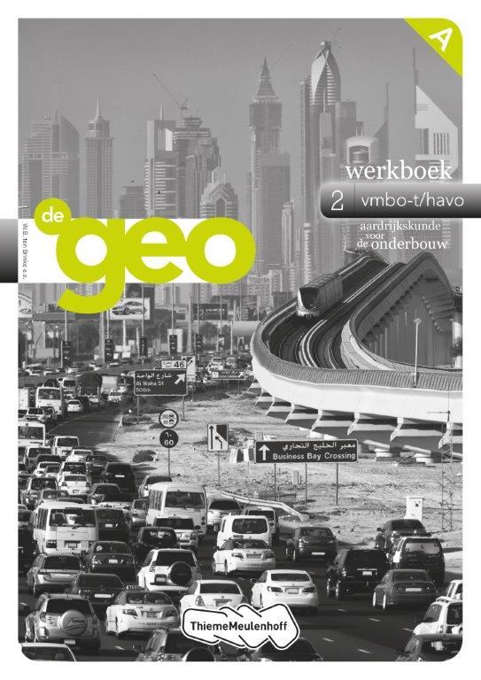De geo 2 vmbo-t/havo; Aardrijkskunde voor de onderbouw Werkboek