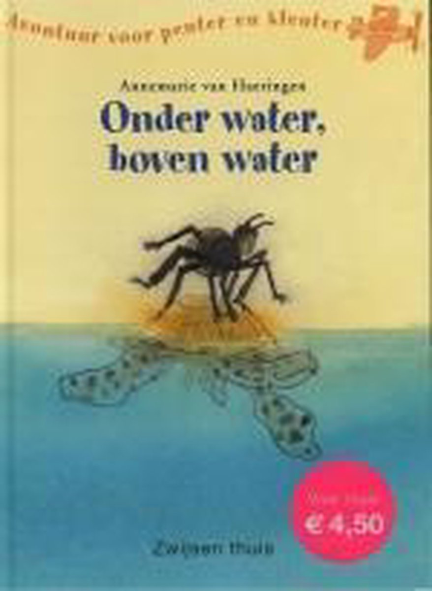 Onder water, boven water / Avontuur voor peuter en kleuter