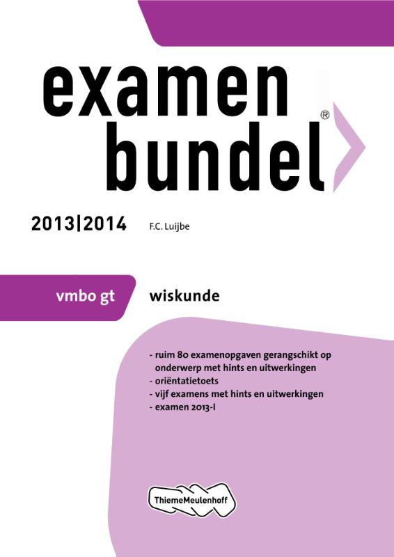 Examenbundel 2013/2014 vmbo-gt Wiskunde