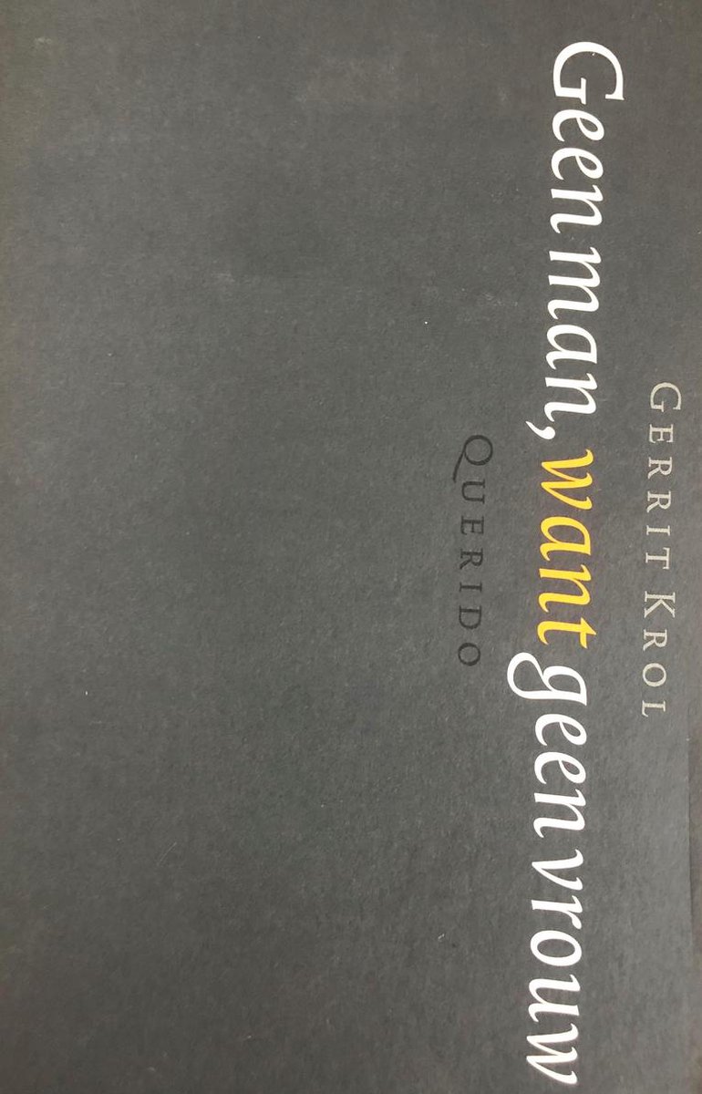 Geen Man Want Geen Vrouw