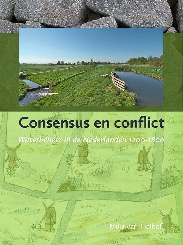 Consensus en conflict / Waterstaat, Cultuur en Geschiedenis / 5
