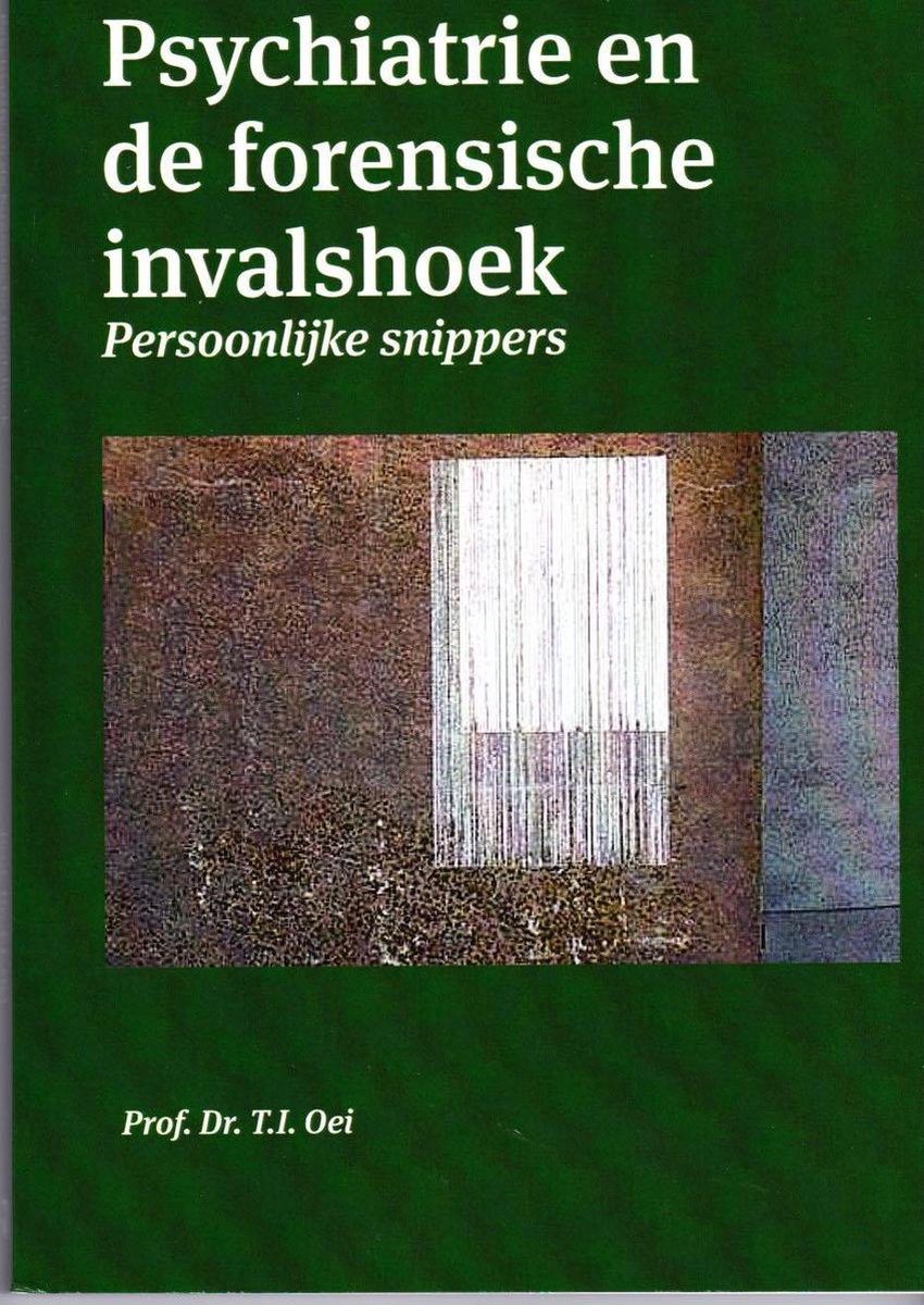 Psychiatrie en de forensische invalshoek