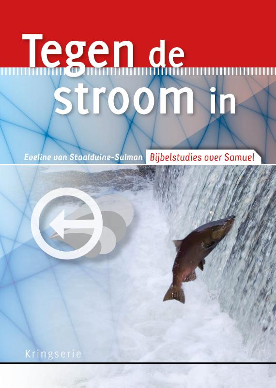 Tegen de stroom in / Kringserie