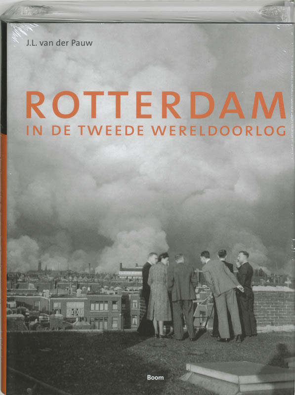 Rotterdam In De Tweede Wereldoorlog