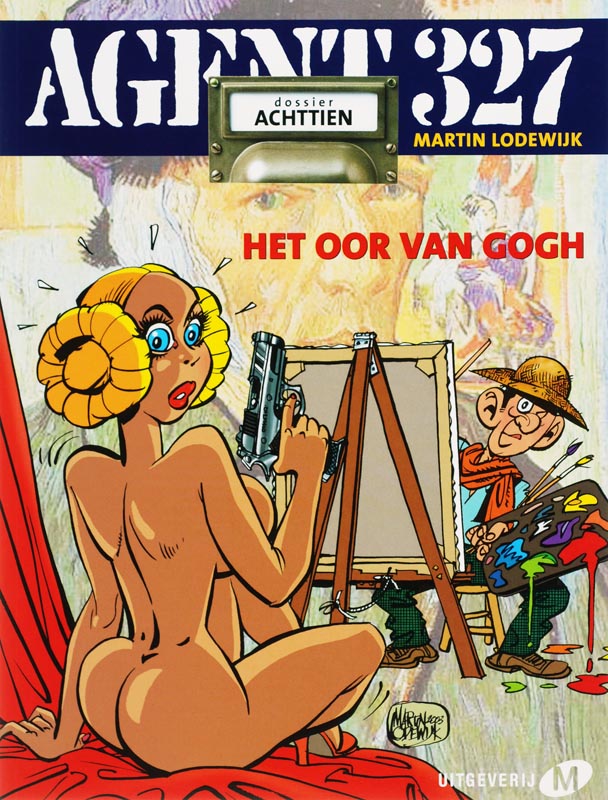 Het oor van Gogh / Agent 327 / 18