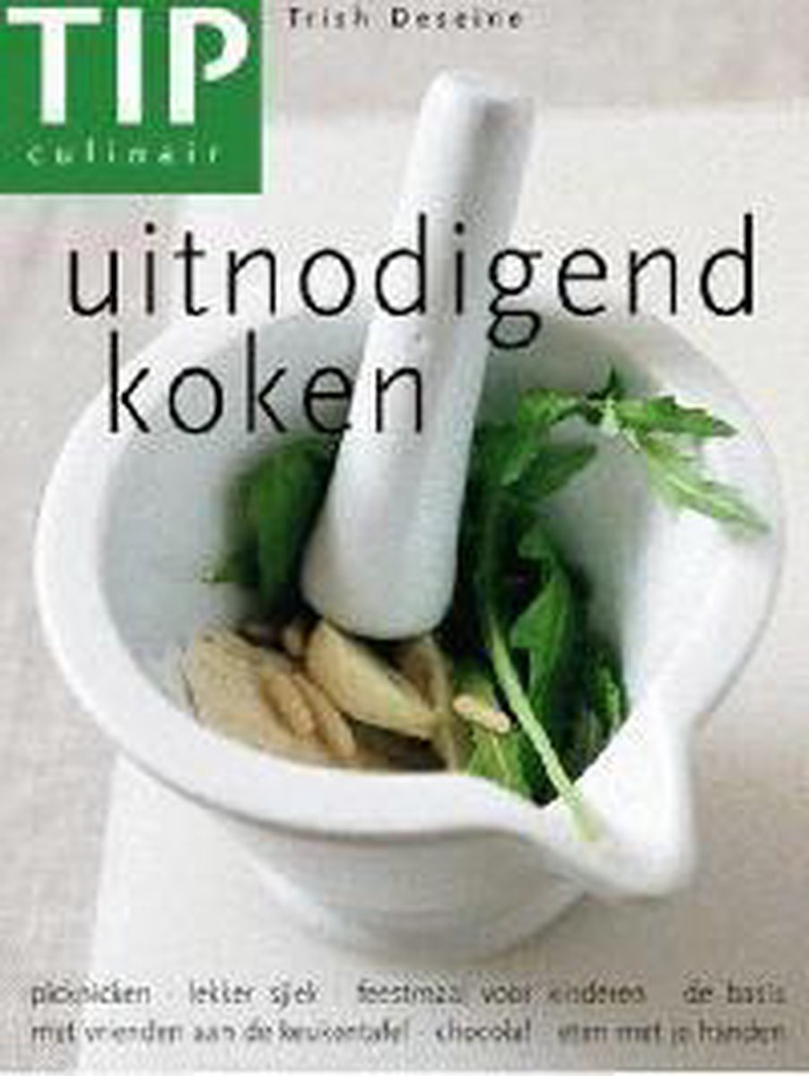 Uitnodigend koken / Tip culinair