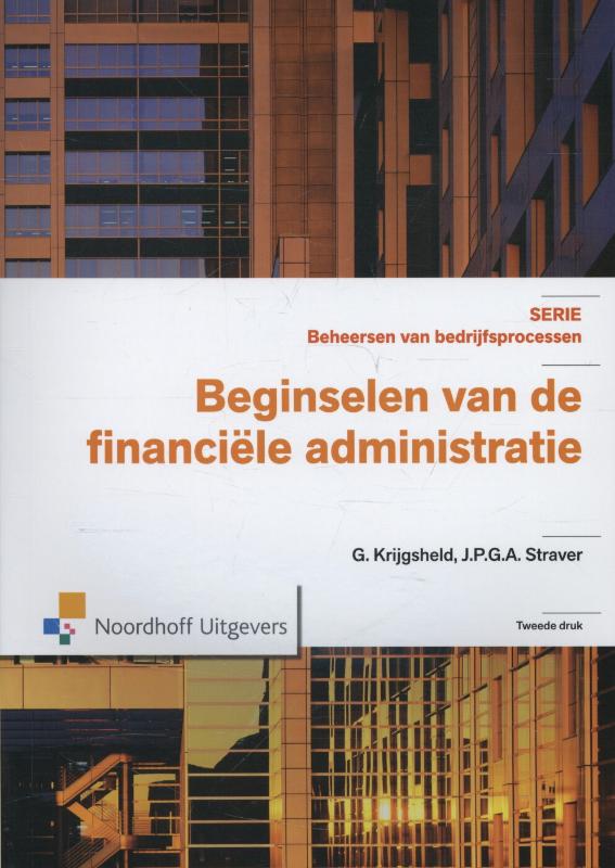 Beginselen van de financiele administratie / Serie Beheersen van bedrijfsprocessen