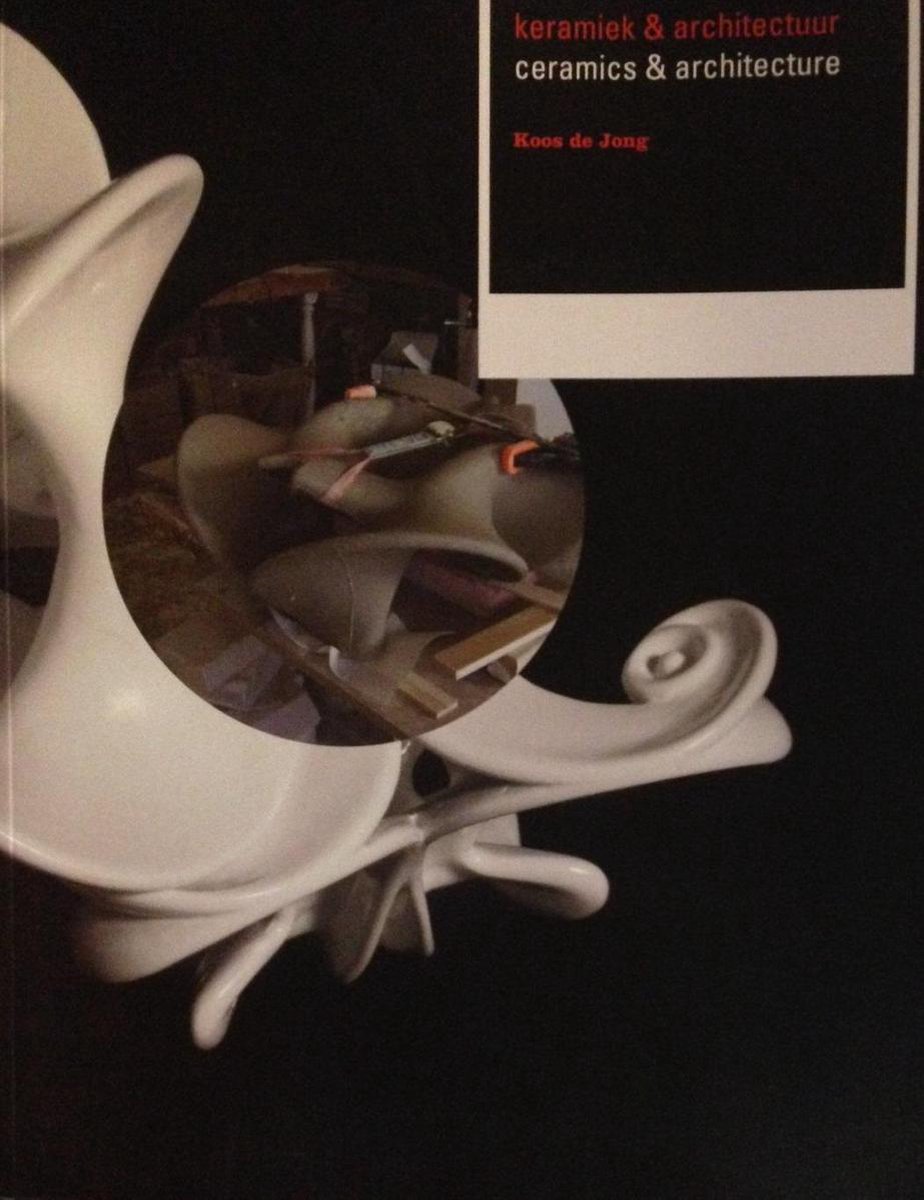 Keramiek & Architectuur - Ceramics & Architecture