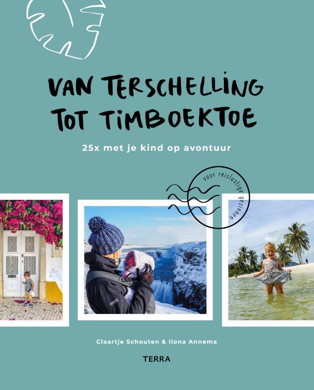 Van Terschelling tot Timboektoe