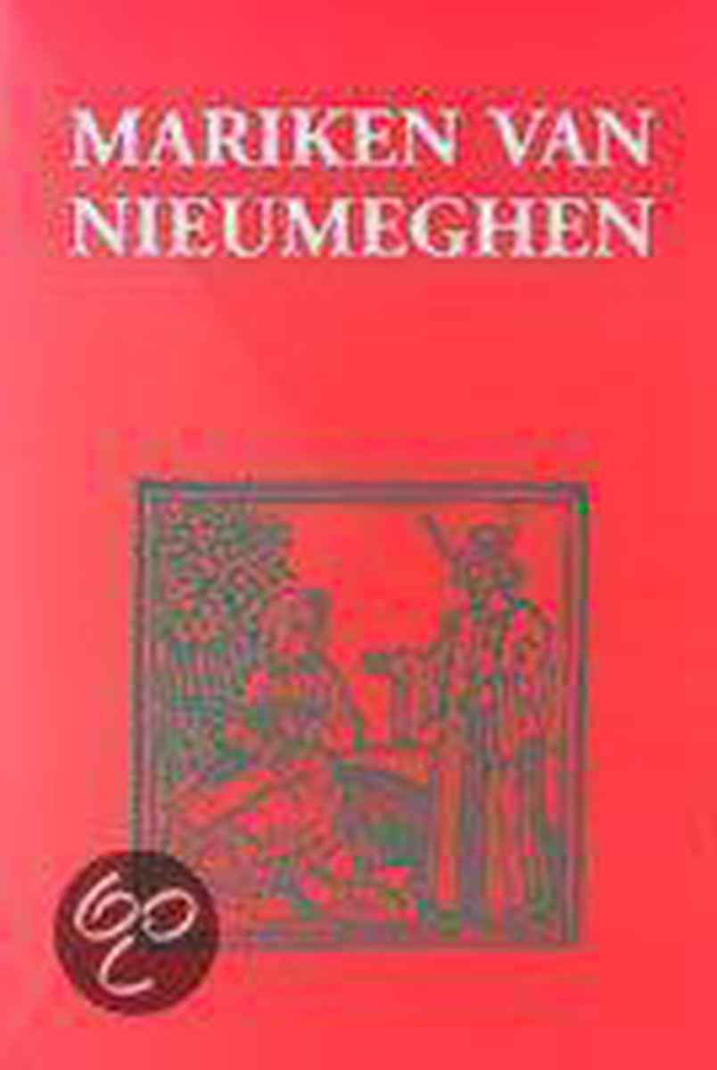 Mariken Van Niieumeghen (Middelnederlandse tekstedities 4)
