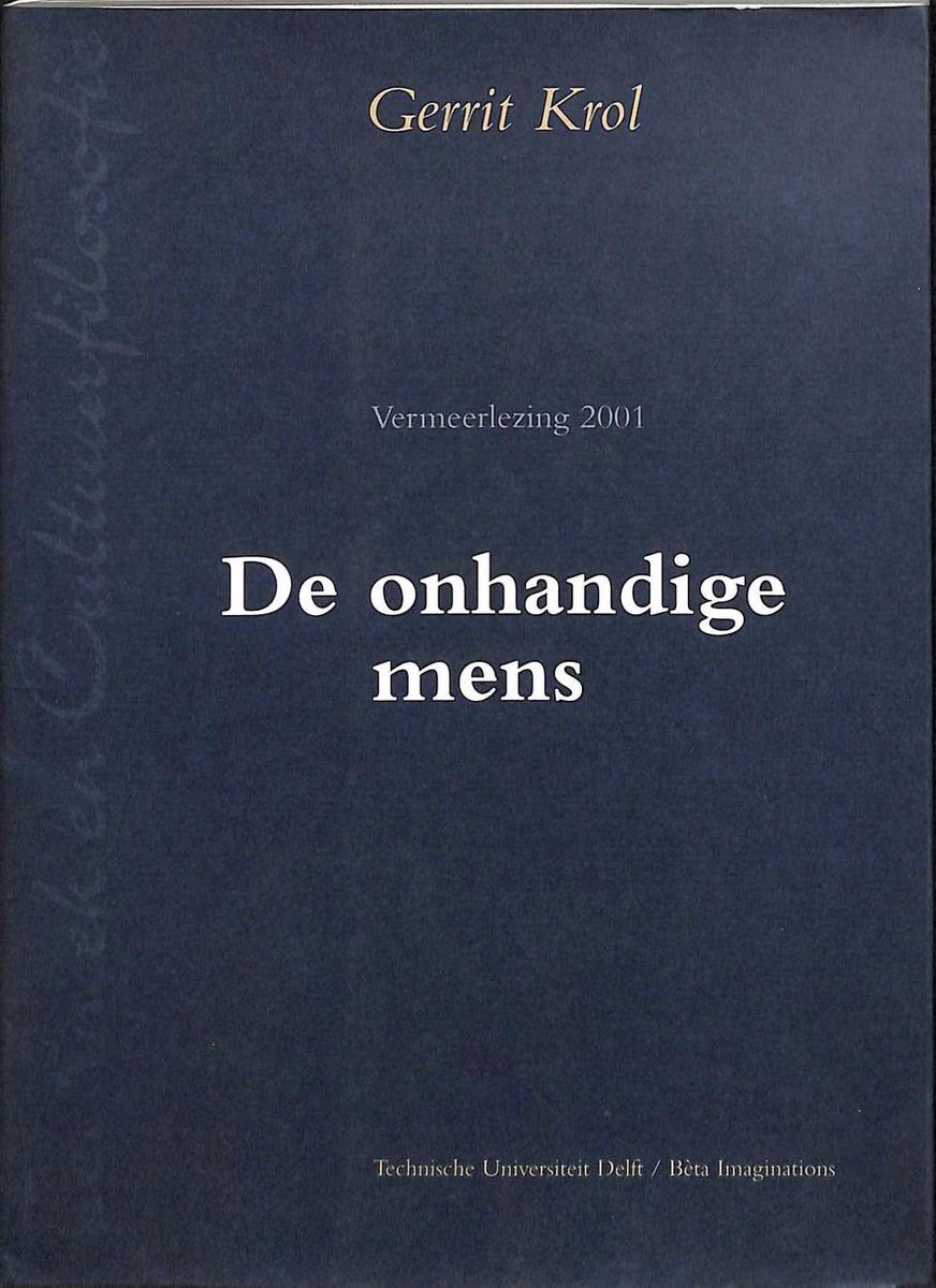 De onhandige mens / Techne / 5