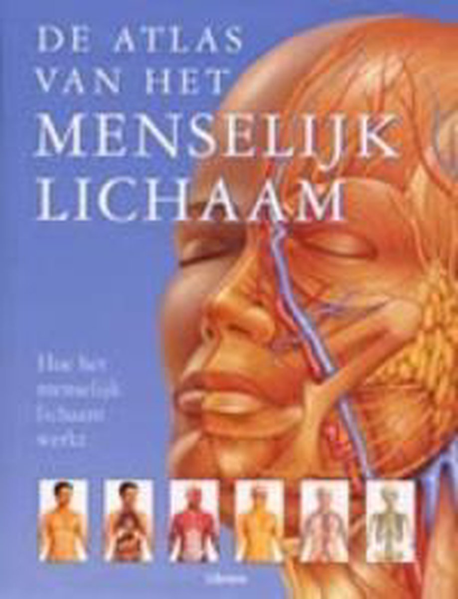 De atlas van het menselijk lichaam