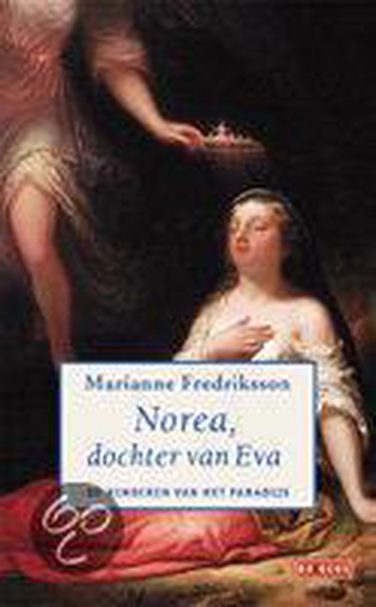 Norea, dochter van Eva / De kinderen van het paradijs / 3