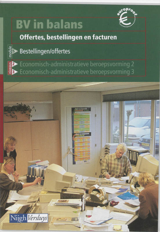 BV in balans Offertes, bestellingen en facturen Theorieboek