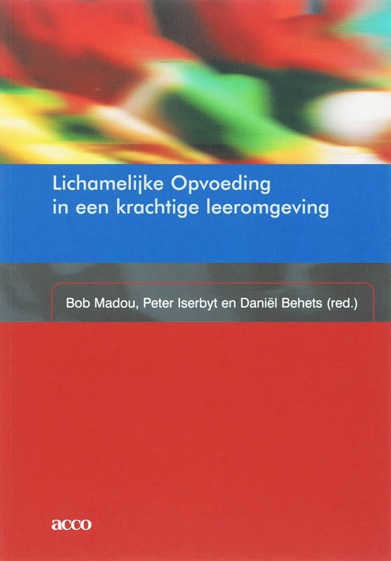 Lichamelijke opvoeding in een krachtige leeromgeving / Praxis bewegingsopvoeding / 24