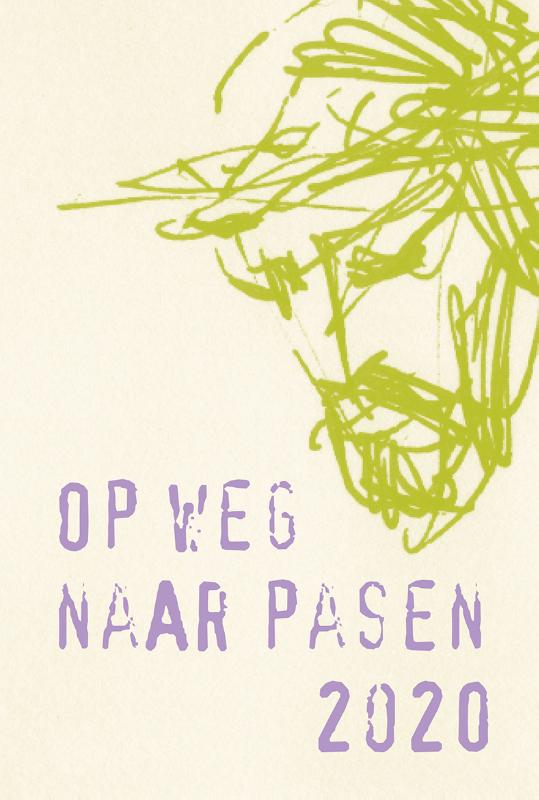 Op weg naar Pasen 2020