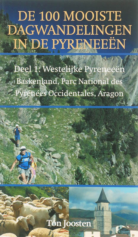 De 100 Mooiste Dagwandelingen In De Pyreneeen