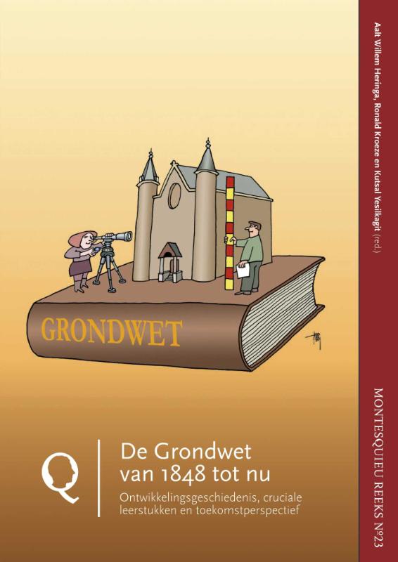 De Grondwet van 1848 tot nu / Montesquieureeks / 23