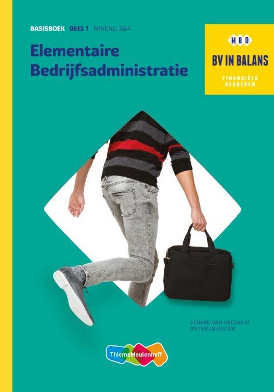 Basisboek elementaire bedrijfsadministratie deel 1