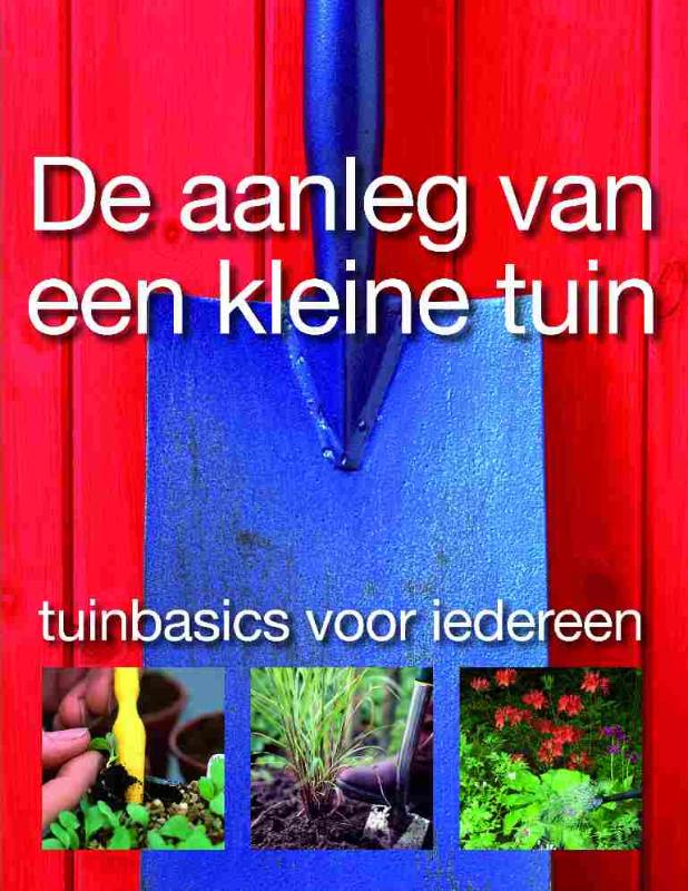 De Aanleg Van Een Kleine Tuin