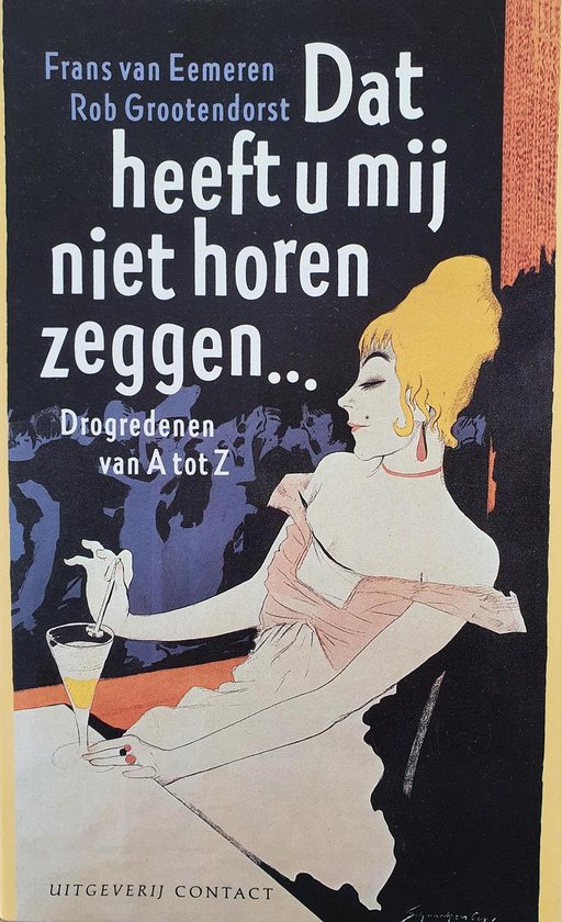 DAT HEEFT U MIJ NIET HOREN ZEGGEN