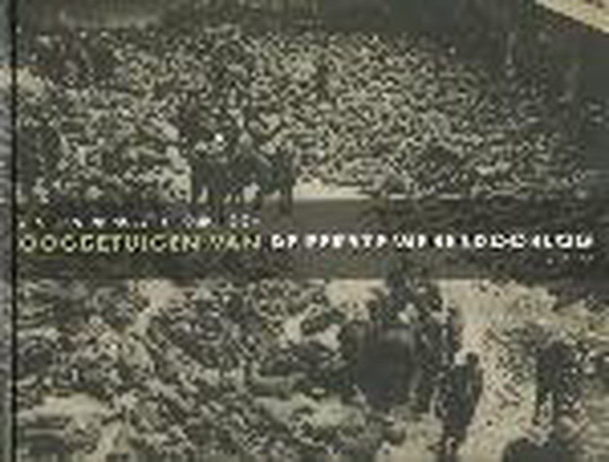 Ooggetuigen Van De Eerste Wereldoorlog