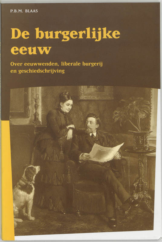 De burgerlijke eeuw / Publikaties van de Faculteit der Historische en Kunstwetenschappen / 32