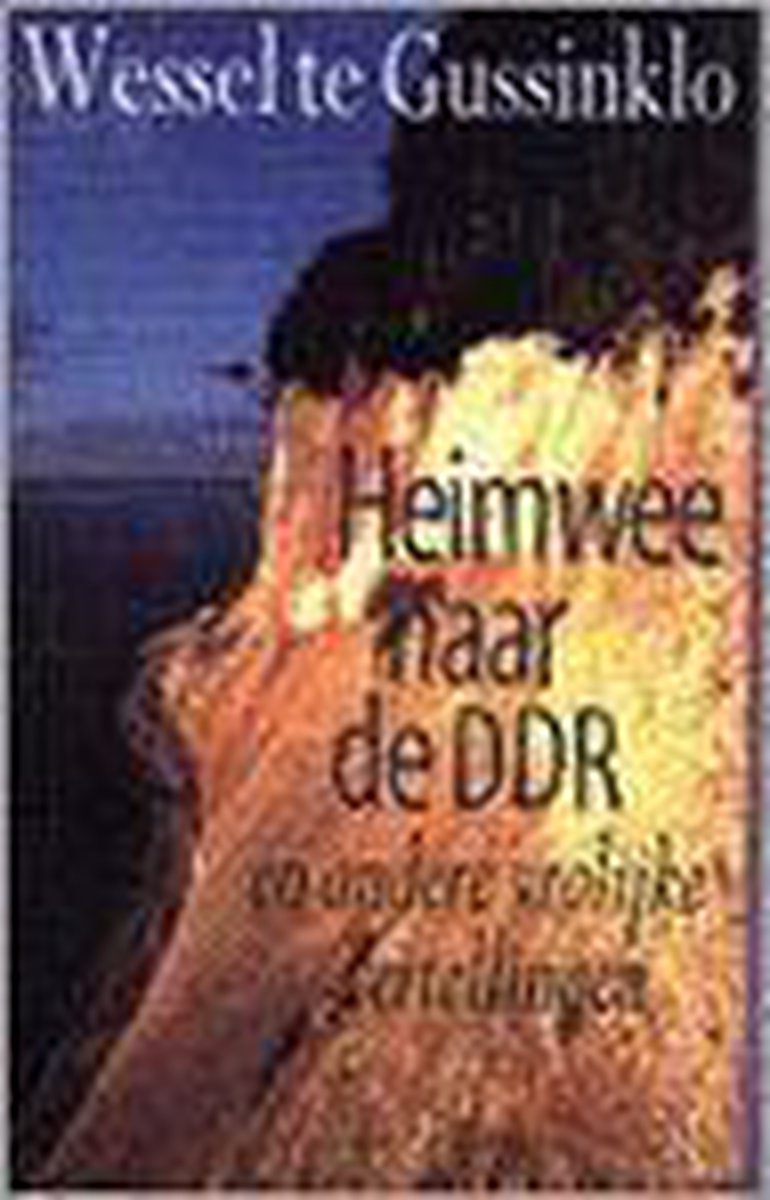 Heimwee naar de DDR en andere vrolijke vertellingen / Meulenhoff editie / 1720