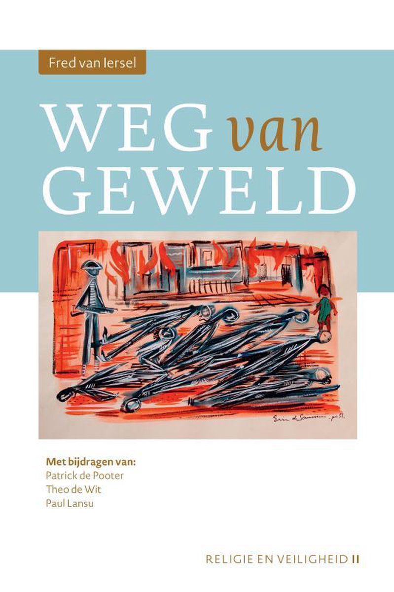 Weg van geweld / Religie en Veiligheid / 2